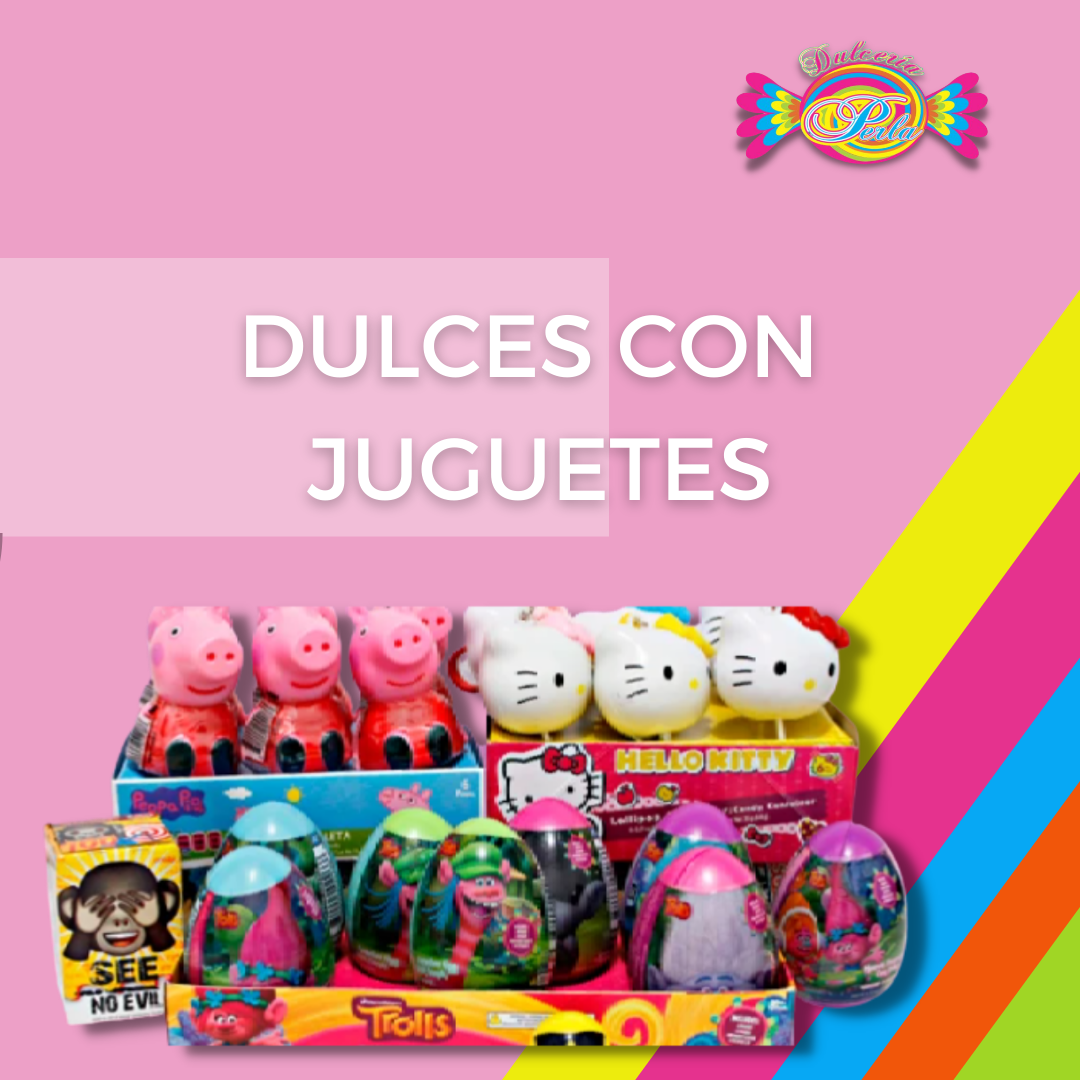 Dulces con juguetes